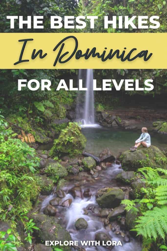 lora sitting on a rock looking at a waterfall with overlay text that reads the best hikes in dominica for all levels
