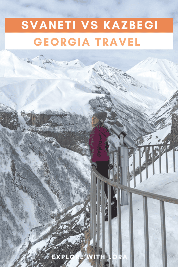 girl looking over mountains with overlay text svaneti vs kazbegi